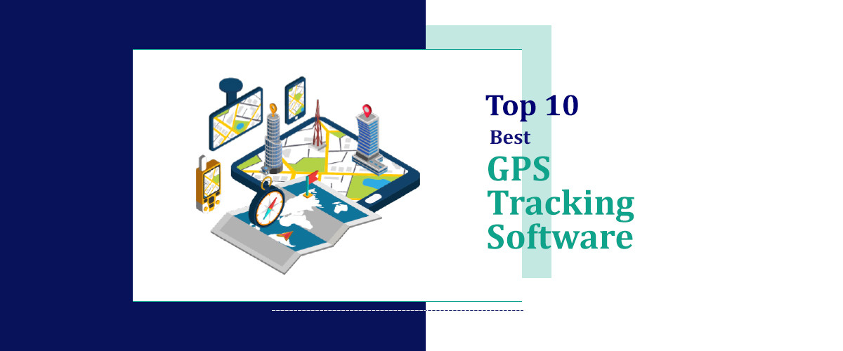 Top 10 Best GPS Tracking Software 2025